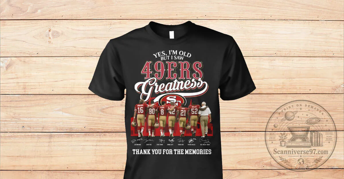 San Francisco Football 49ers Greatest Players Thank You For The Memories T-Shirt