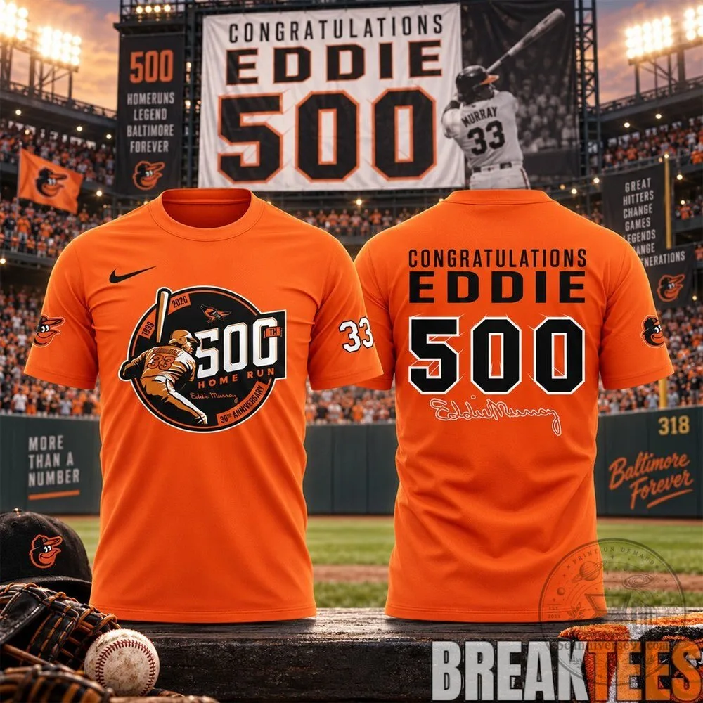 Baltimore Orioles Eddie Murray 500 Home Run Anniversary Orange T-Shirt 4 Baltimore Orioles Eddie Murray 500 Home Run Anniversary Orange T-Shirt