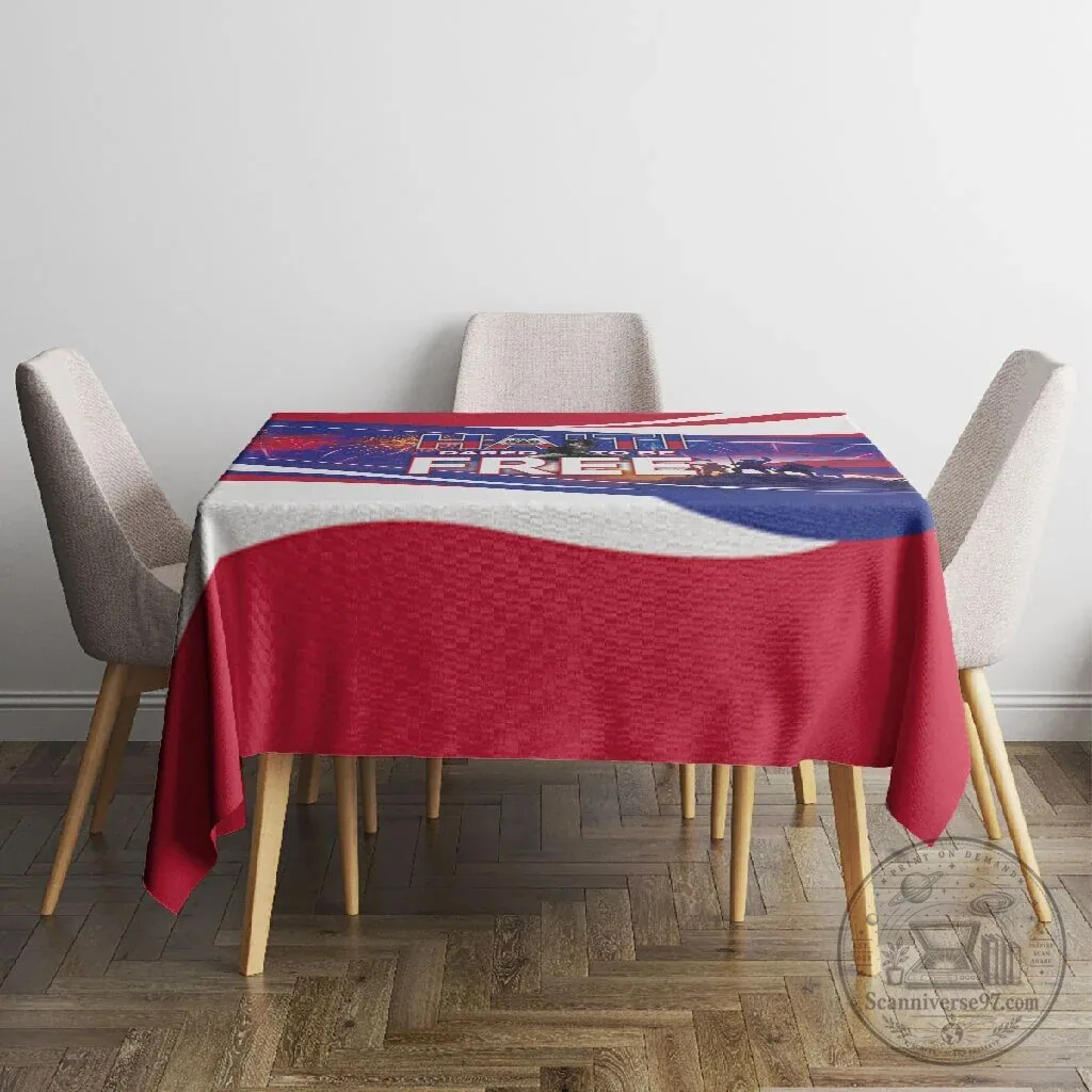 Haiti Dared To Be Free Independence Day Patriotic Tablecloth 3 Haiti Dared To Be Free Independence Day Patriotic Tablecloth
